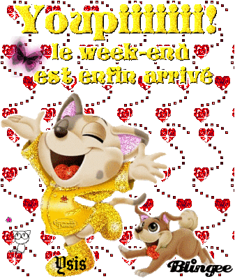 Youpi c'est le week end